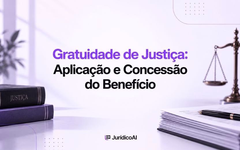 Gratuidade de Justiça: Aplicação e Concessão do Benefício [Art. 98, §§ 5º, 6º e 8º, CPC]