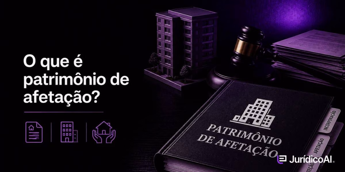 O que é o patrimônio de afetação?